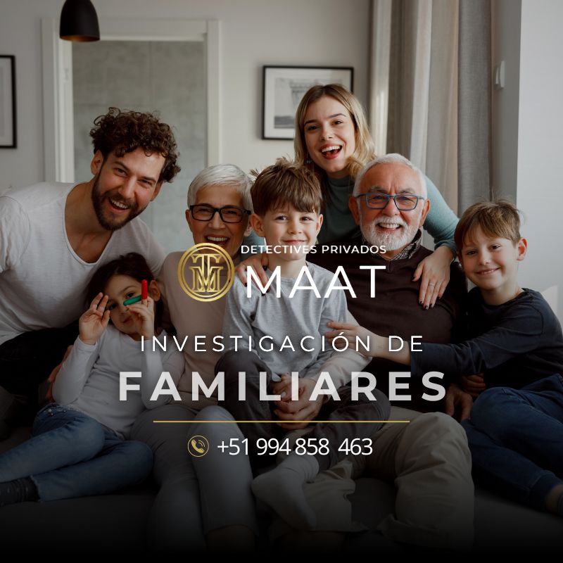 detectives privados en perú - detectives privados maat - investigación de familiares