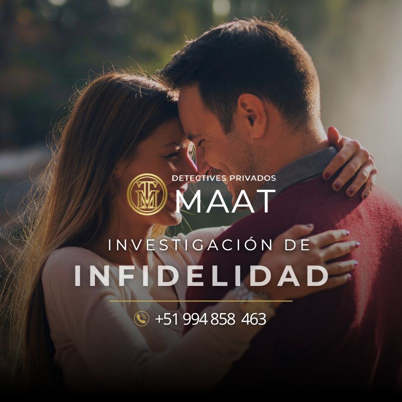 detectives privados en perú - detectives privados maat - investigación de infidelidad