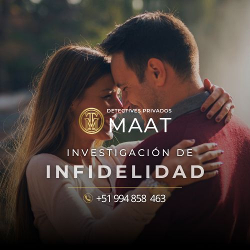 detectives privados en perú - detectives privados maat - investigación de infidelidad