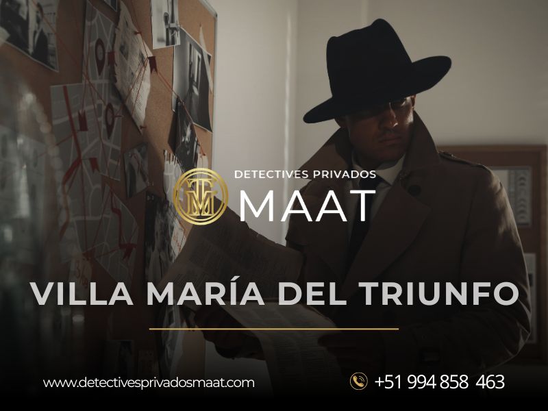 Detective Privado en Villa María del Triunfo